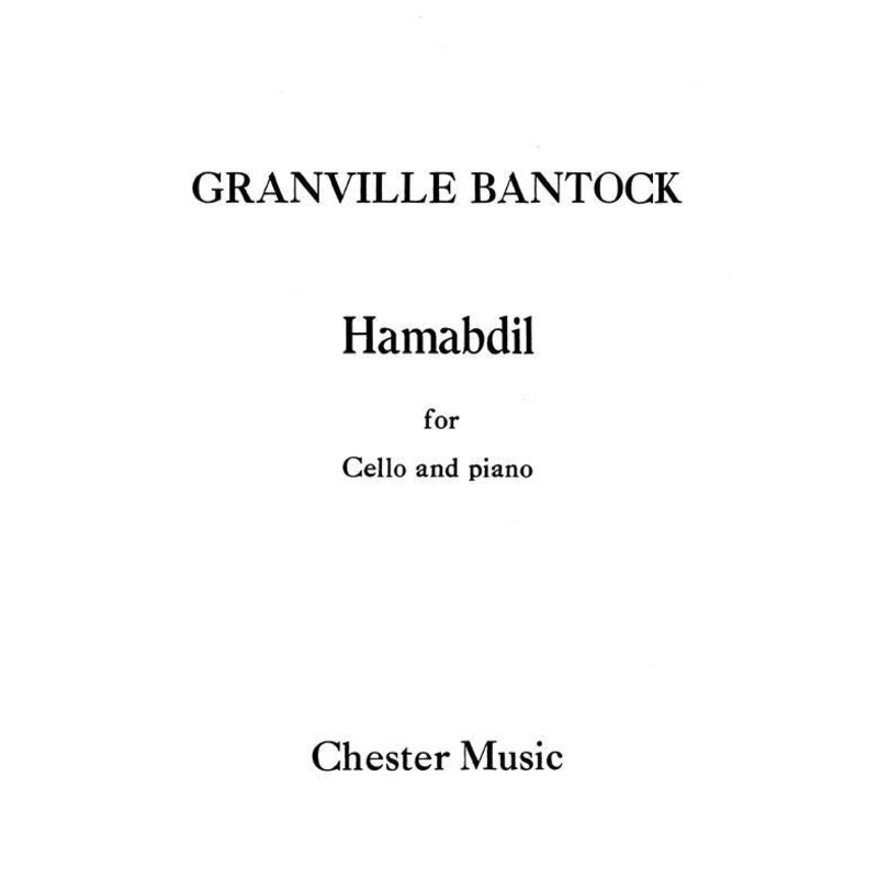 Bantock, Hamabdil for Solo Cello (Chester)