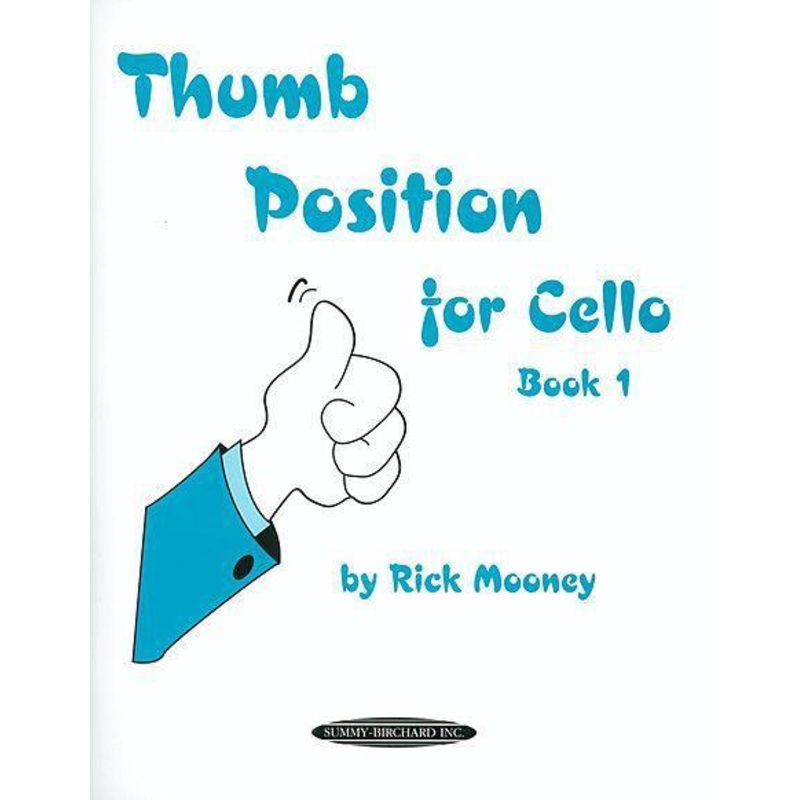 Mooney, Thumb Position for Cello Book 1