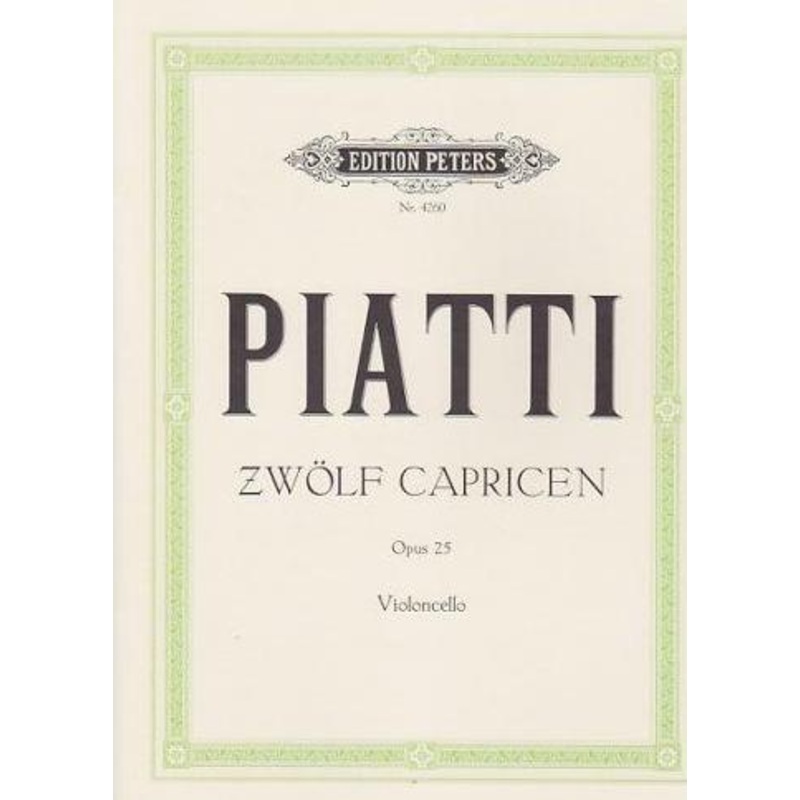 Piatti, 12 Caprices Op. 25 for Cello (Peters)