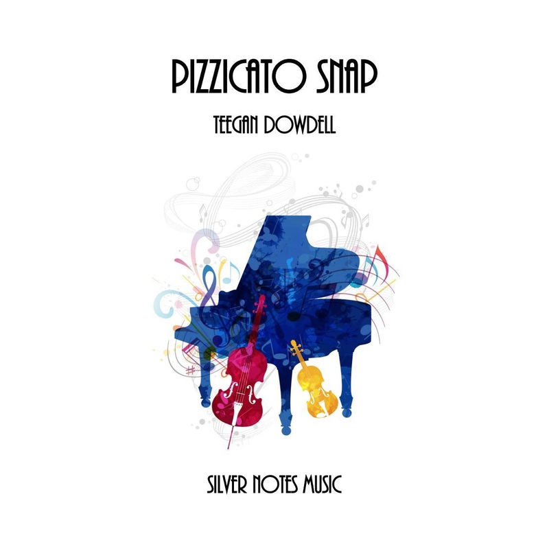Pizzicato Snap (Teegan Dowdell) for String Orchestra