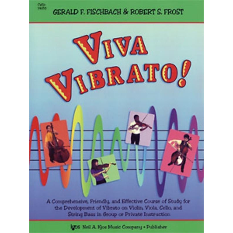 Viva Vibrato for Cello (KJOS)