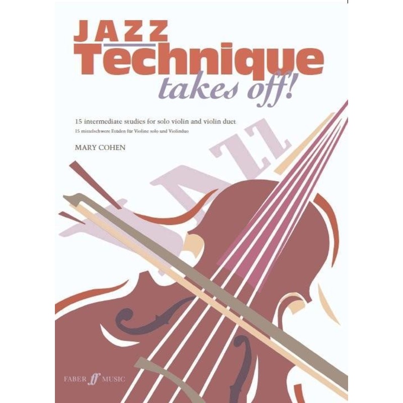 Cohen, Jazz Technique Takes Off For Violin (Faber)