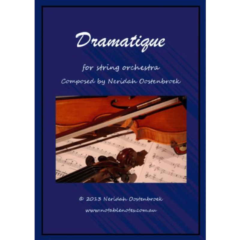 Dramatique (Neridah Oostenbroek) for String Orchestra
