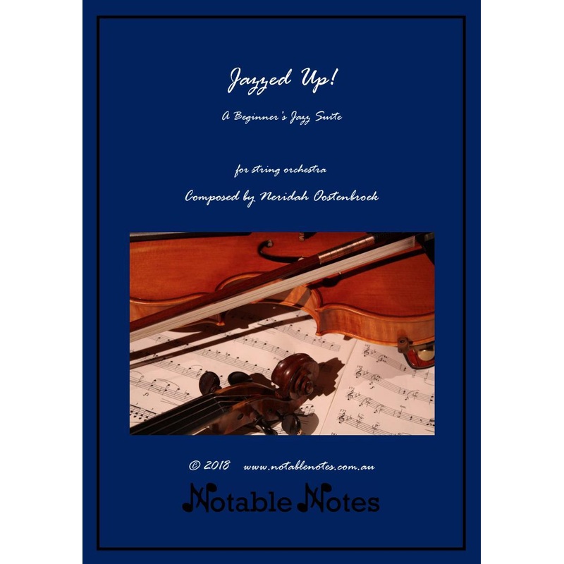 Jazzed Up! (Neridah Oostenbroek) for String Orchestra