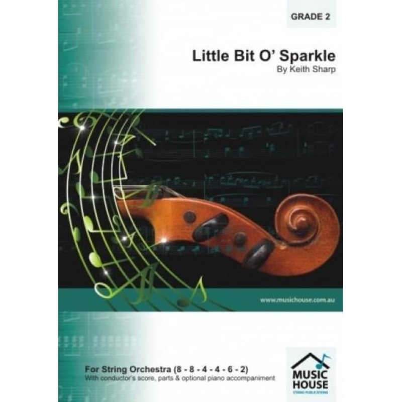 Little Bit O Sparkle (Keith Sharp) for String Orchestra