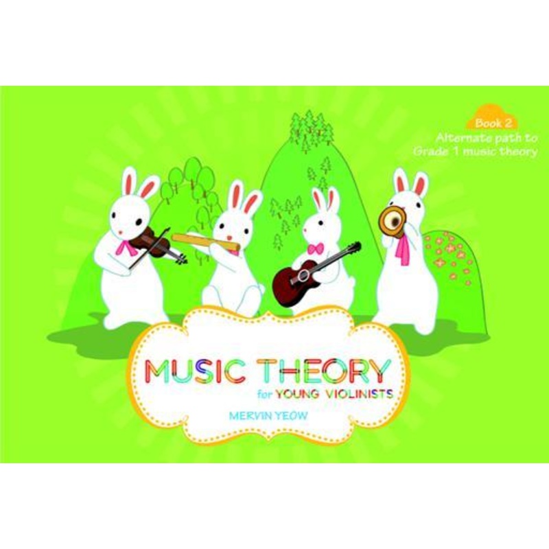 Music Theory for Young Violinists Book 2