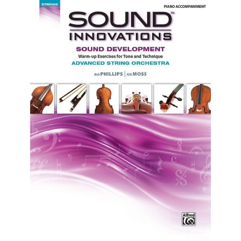 Sound Innovations Sound Development Advanced String Orchestra Piano Accompaniment