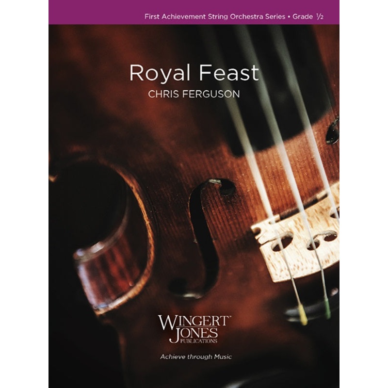 Royal Feast (Chris Ferguson) for String Orchestra