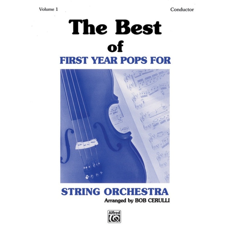The Best of First Year Pops for String Orchestra Conductor’s Book