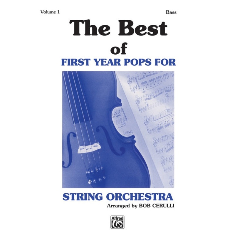 The Best of First Year Pops for String Orchestra Double Bass Book
