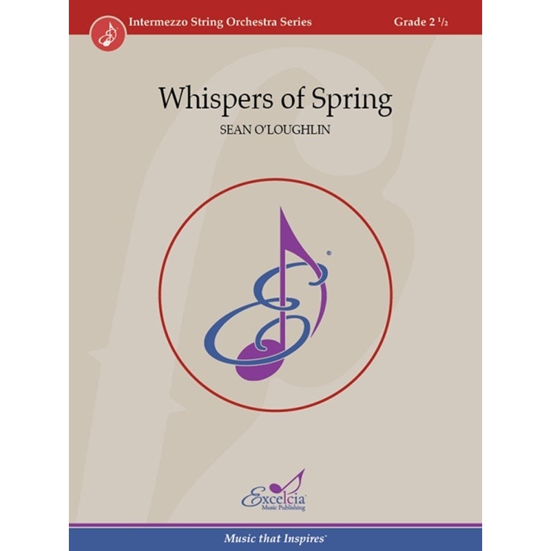 Whispers of Spring (Sean O’Loughlin) for String Orchestra