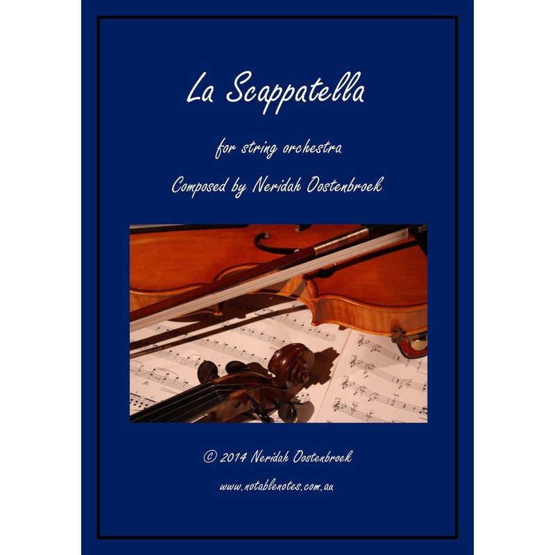 La Scappatella (Neridah Oostenbroek) for String Orchestra