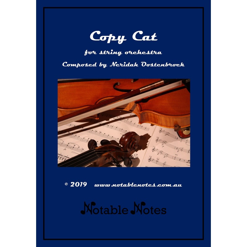 Copy Cat (Neridah Oostenbroek) for String Orchestra