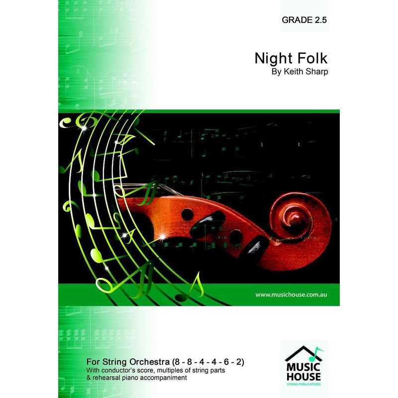 Night Folk (Keith Sharp) for String Orchestra