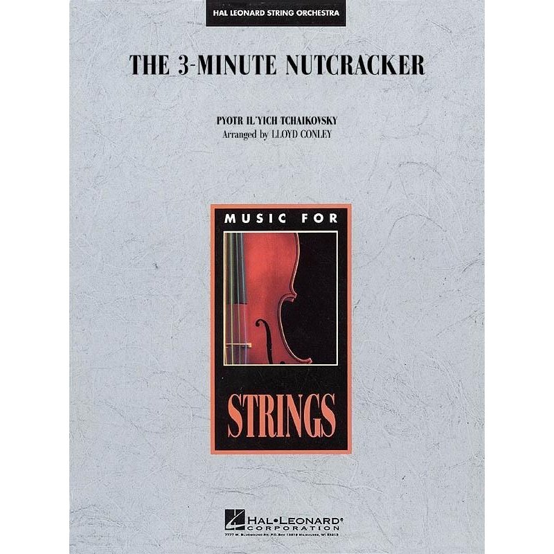 The Three-Minute Nutcracker (Tchaikovsky arr. Conley) for String Orchestra