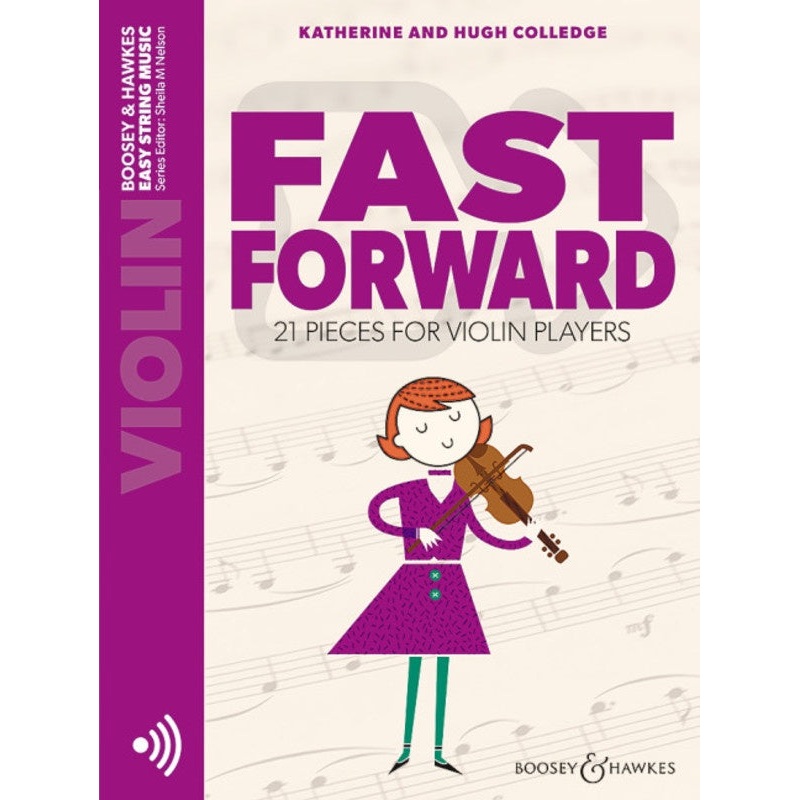 Colledge, Fast Forward for Violin with Online Accompaniments (Boosey and Hawkes)