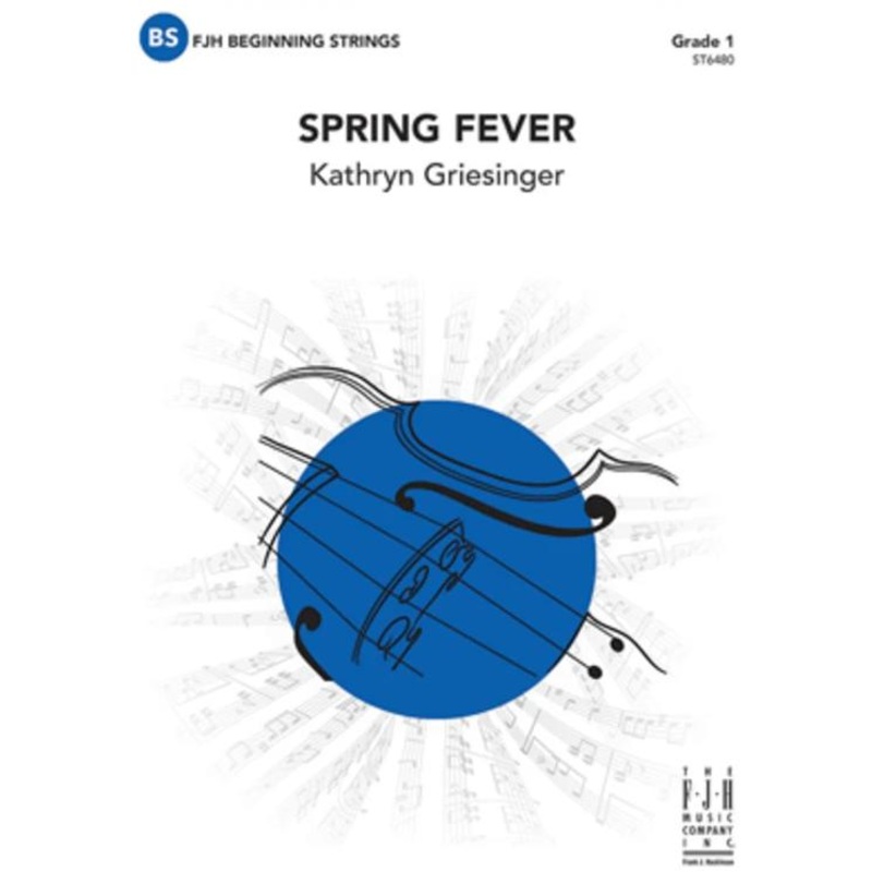 Spring Fever (Kathryn Griesinger) for String Orchestra
