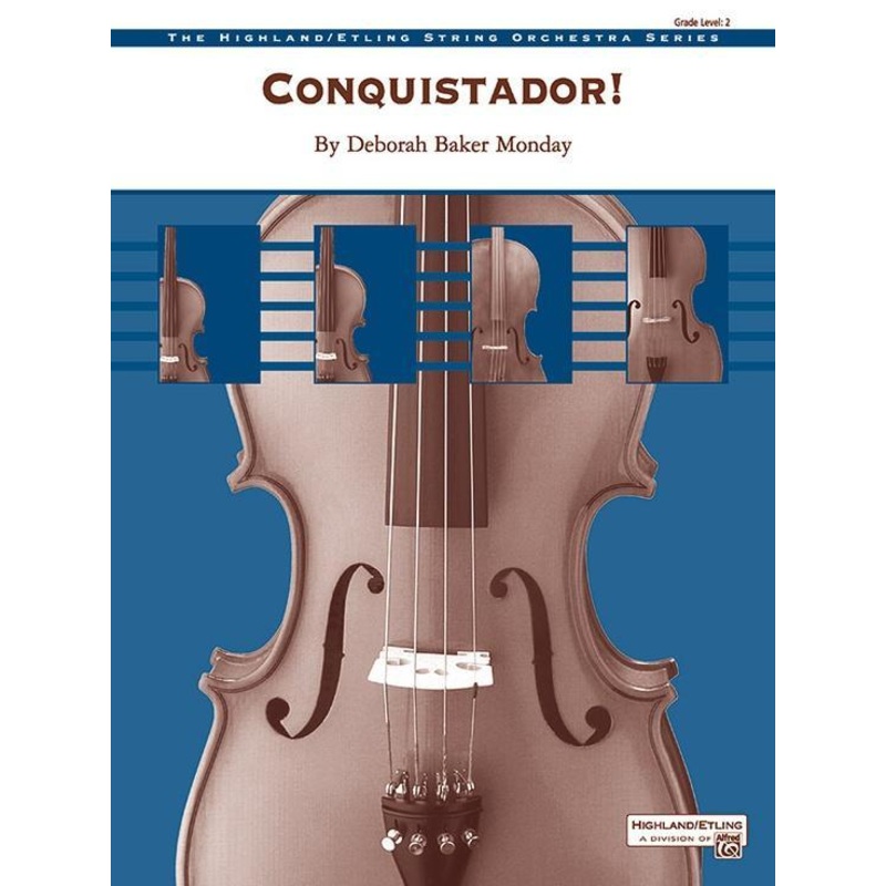 Conquistador (Deborah Baker Monday) for String Orchestra
