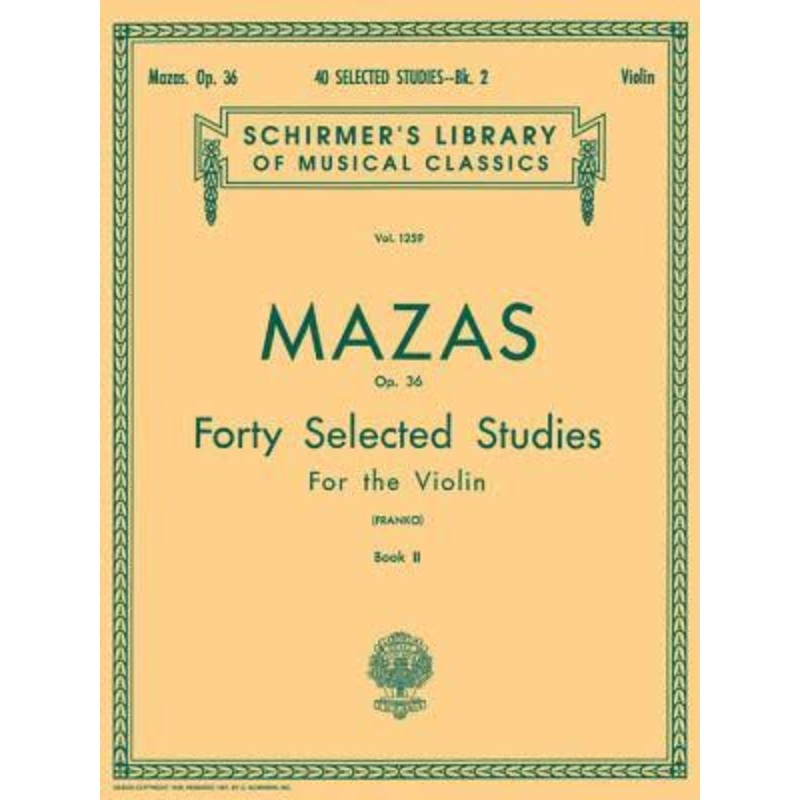 Mazas, 40 Selected Studies Op. 36 Book 2 for Violin (Schirmer)