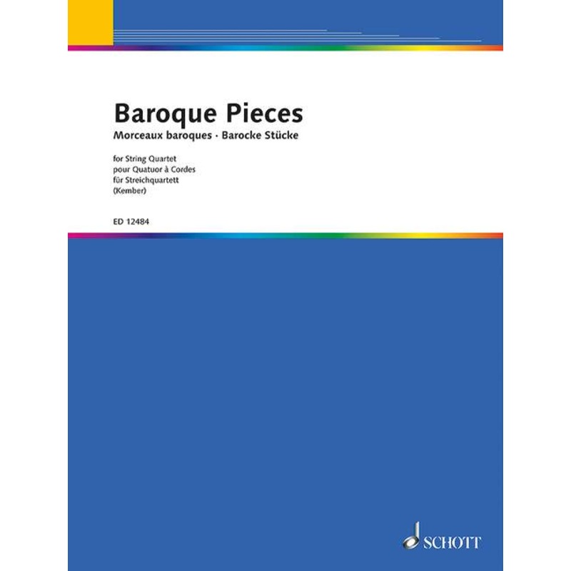 Baroque Pieces for String Quaret (Schott)