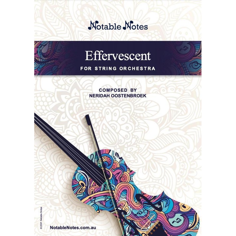 Effervescent (Neridah Oostenbroek) for String Orchestra