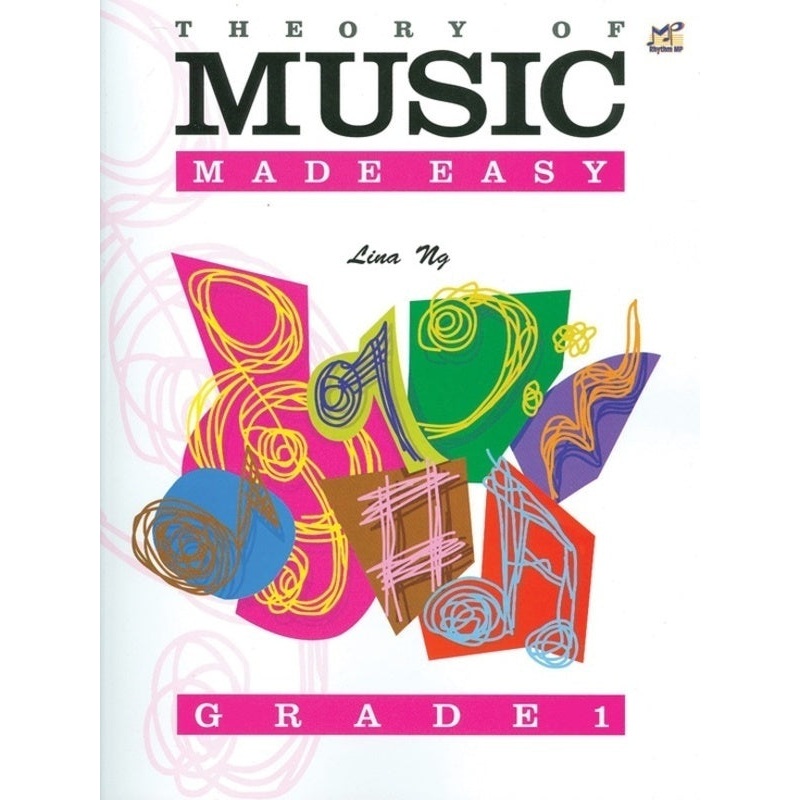 Ng, Theory of Music Made Easy Grade 1