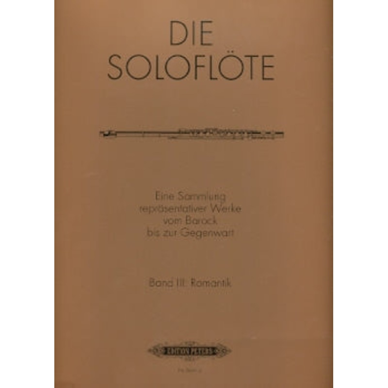 The Solo Flute Vol. 3: Romantic (Flute Alone)
