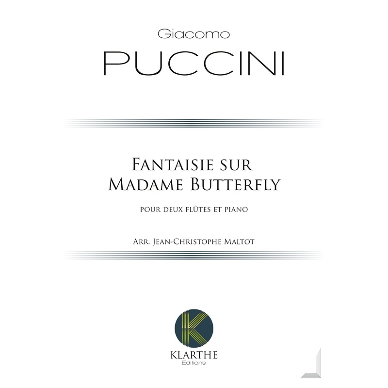 Fantaisie Sur Madame Butterfly (Two Flutes and Piano)
