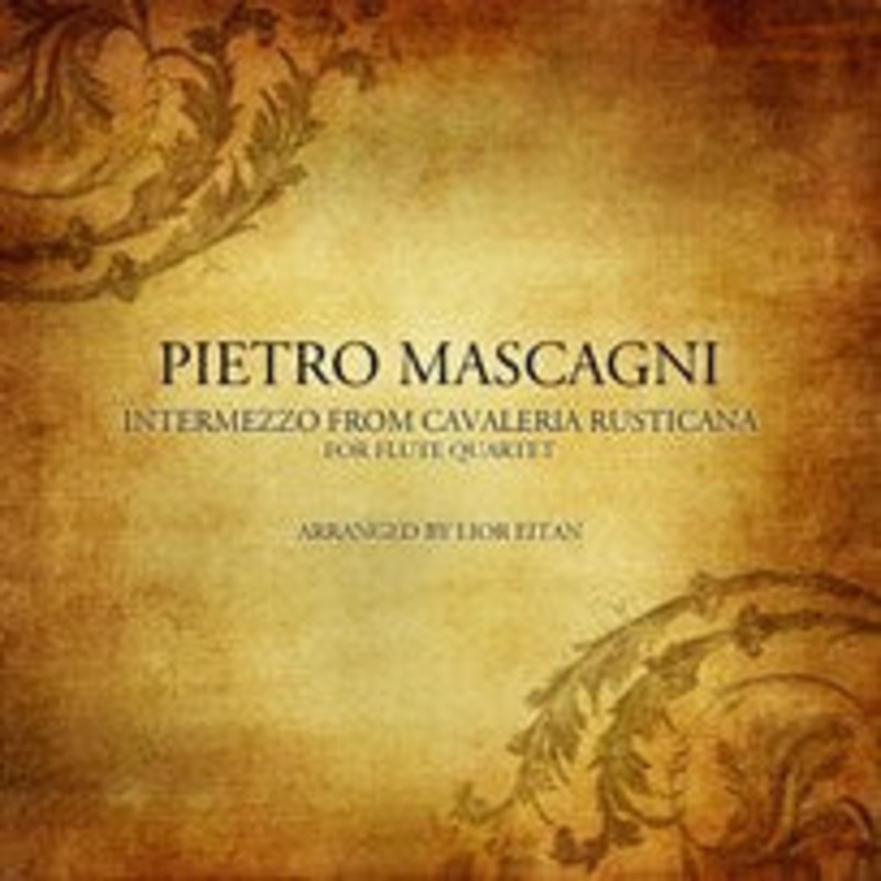 Intermezzo from Cavaleria Rusticana (4 Flutes)