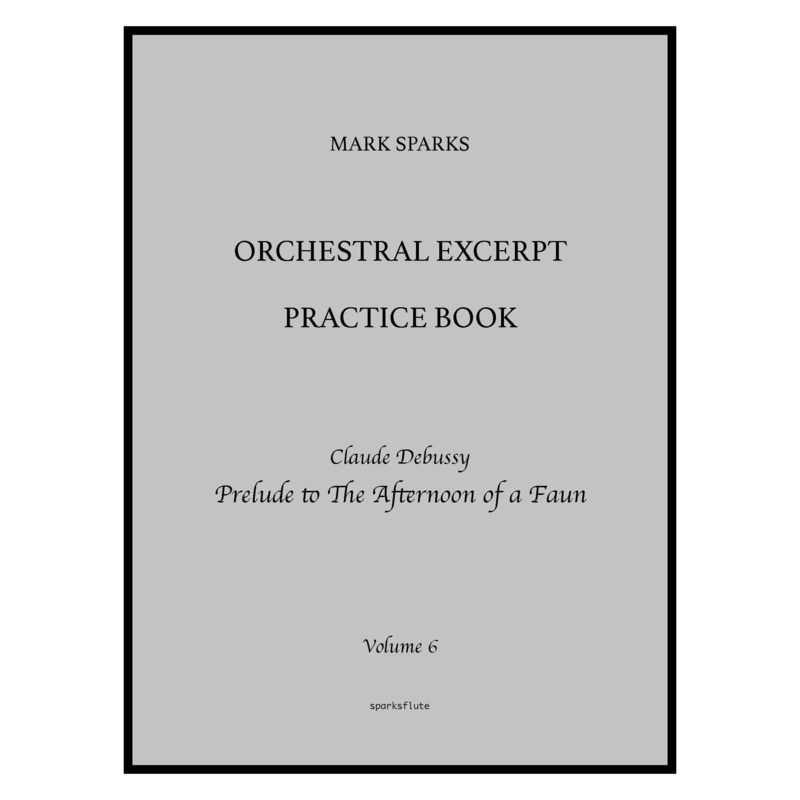 Orchestral Excerpt Practice Book, Volume 6: Debussy Prelude to The Afternoon of a Faun