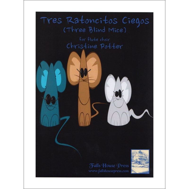 Three Blind Mice – Tres Ratoncitos Ciegos (Flute Choir)