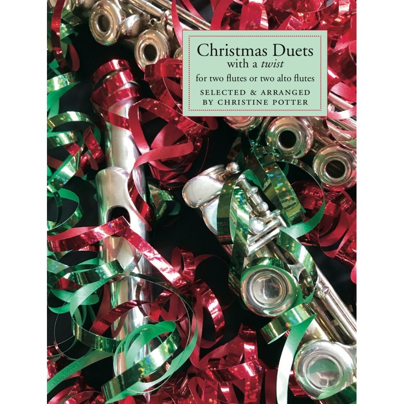 Christmas Duets with a twist (Two Flutes)
