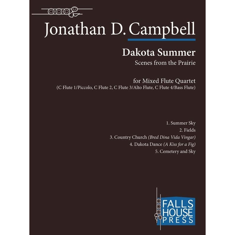 Dakota Summer, Scenes from the Prairie, for Mixed Flute Quartet (Four Flutes)