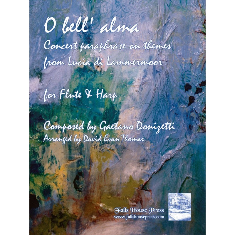 O Bell Alma, from Lucia di Lammermoor (Flute and Harp)