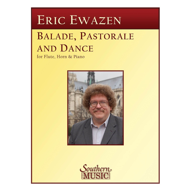 Ballade Pastorale and Dance (flute, horn, piano)