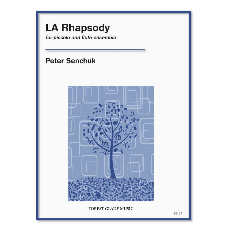 LA Rhapsody (Piccolo and Flute Ensemble)