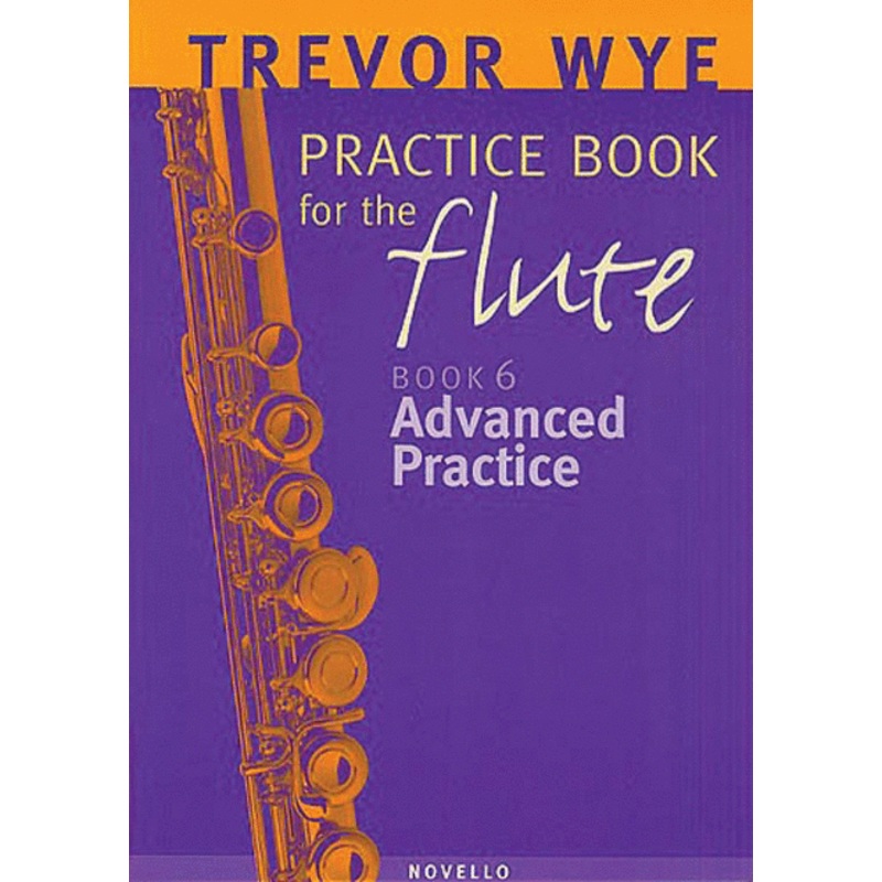 Practice Book for the Flute: Book 6 Advanced Practice (Studies and Etudes)