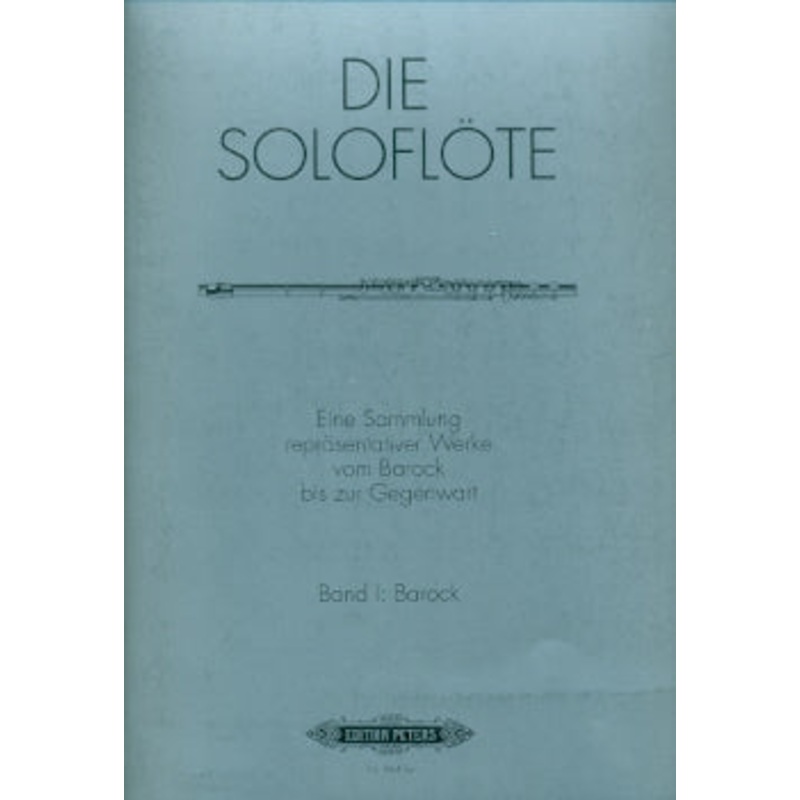 The Solo Flute Vol. 1: Baroque (Flute Alone)