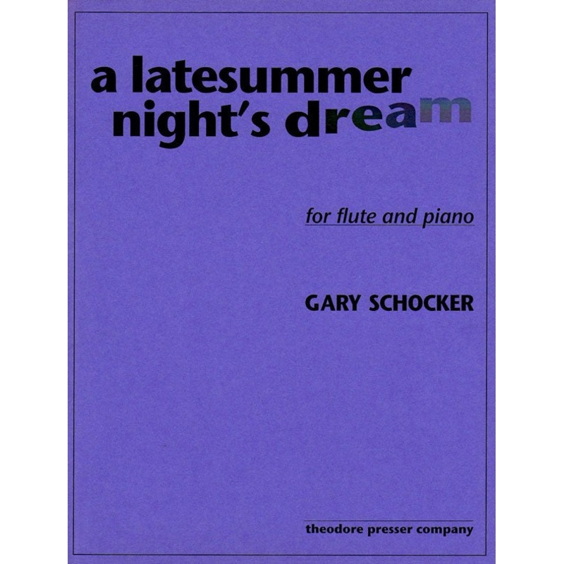 A Latesummer Night’s Dream (Flute and Piano)