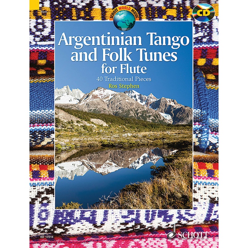 Argentinian Tango and Folk Tunes (Flute Alone with CD)