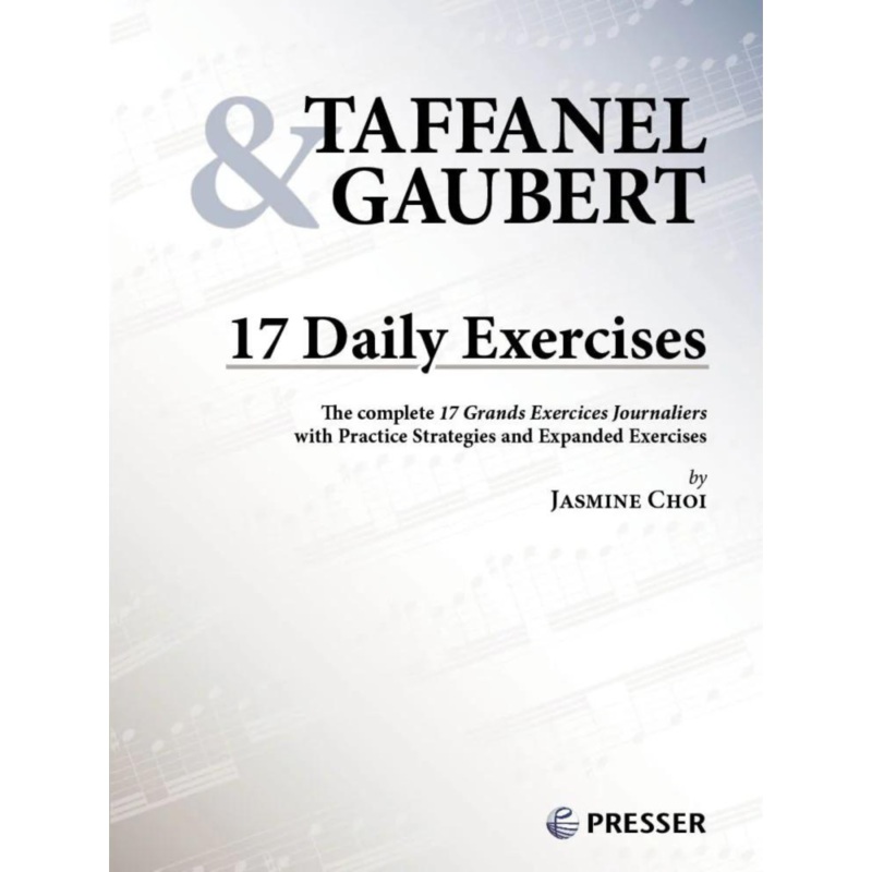 17 Daily Exercises Taffanel & Gaubert: Choi Edition (Studies and Etudes)