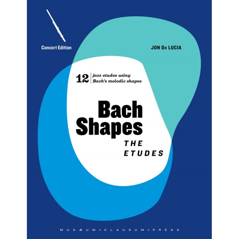 Bach Shapes – The Etudes