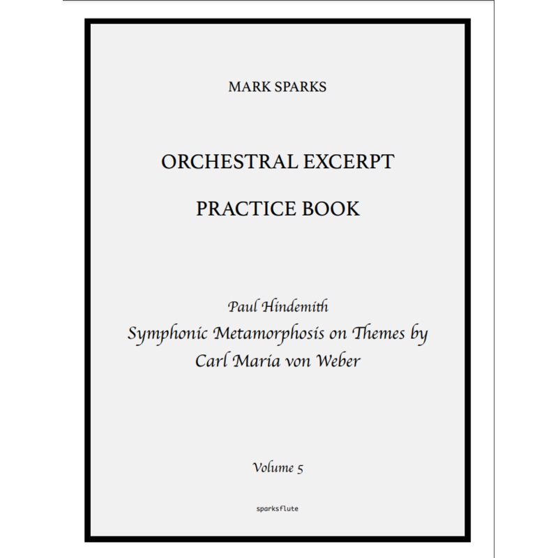 Orchestral Excerpt Practice Book, Vol. 5: Hindemith Symphonic Metamorphosis on Themes by Carl Maria von Weber