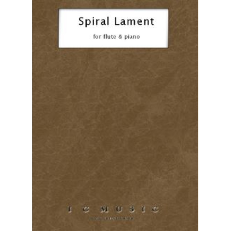 Spiral Lament (Flute and Piano)