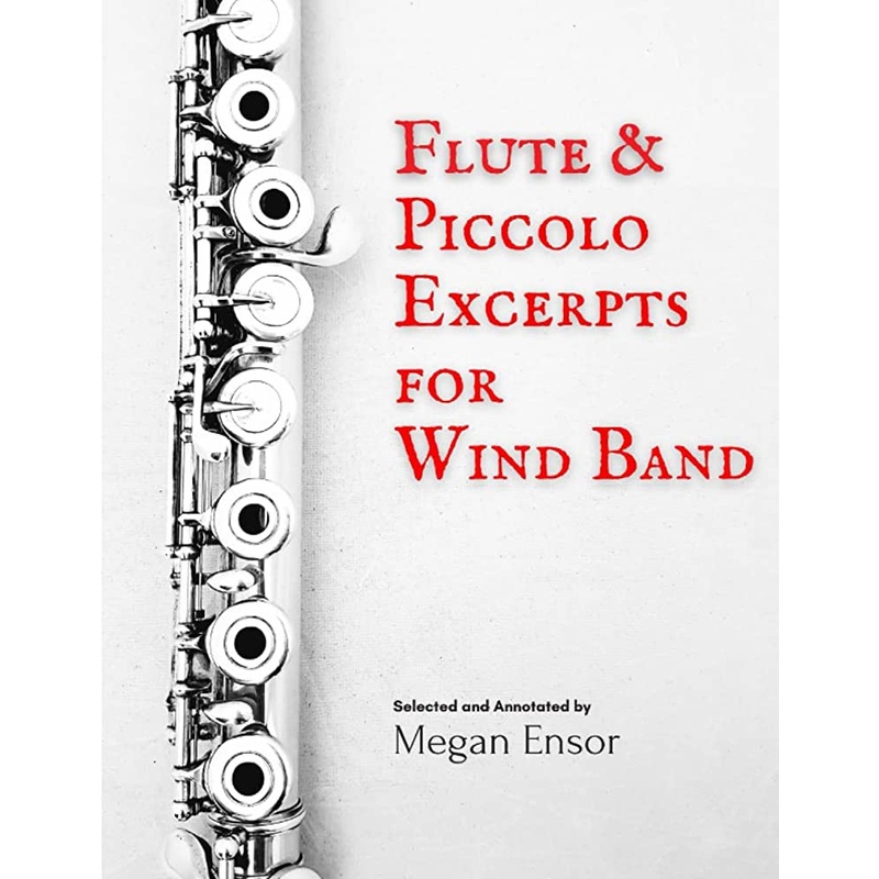 Flute and Piccolo Excerpts for Wind Band