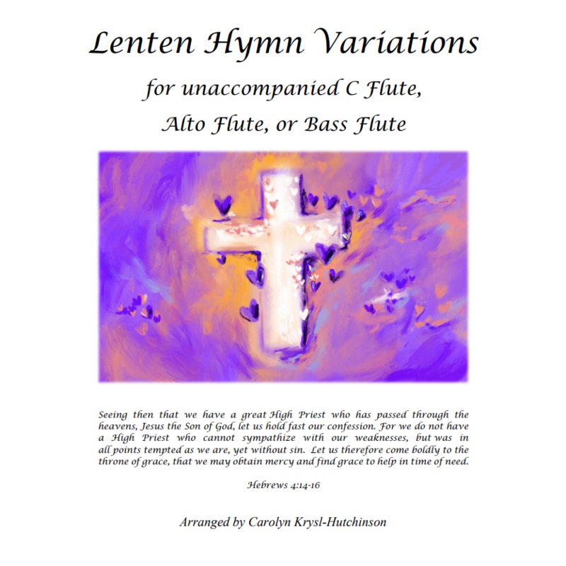 Lenten Hymn Variations (Flute Alone)