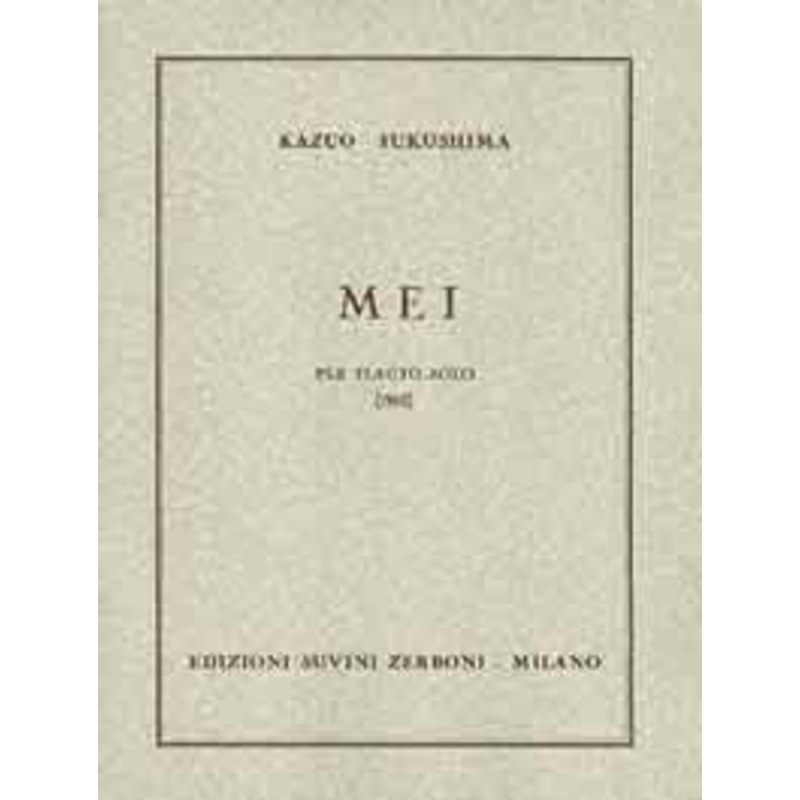 Mei for Solo Flute  Kazuo Fukushima