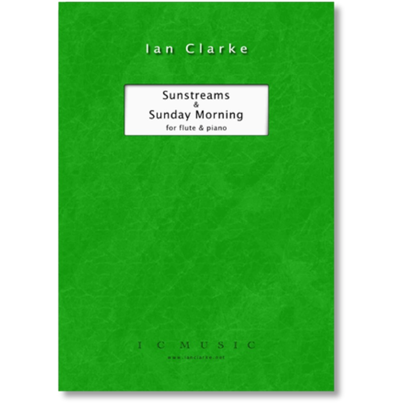 Sunstreams and Sunday Morning (Flute and Piano)