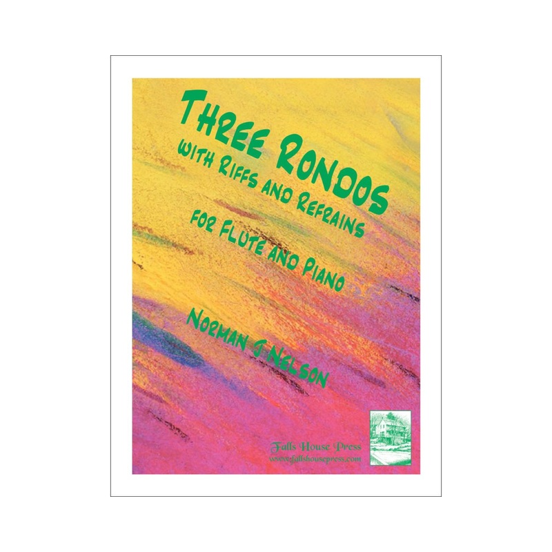 Three Rondos With Riffs and Refrains (Flute and Piano)