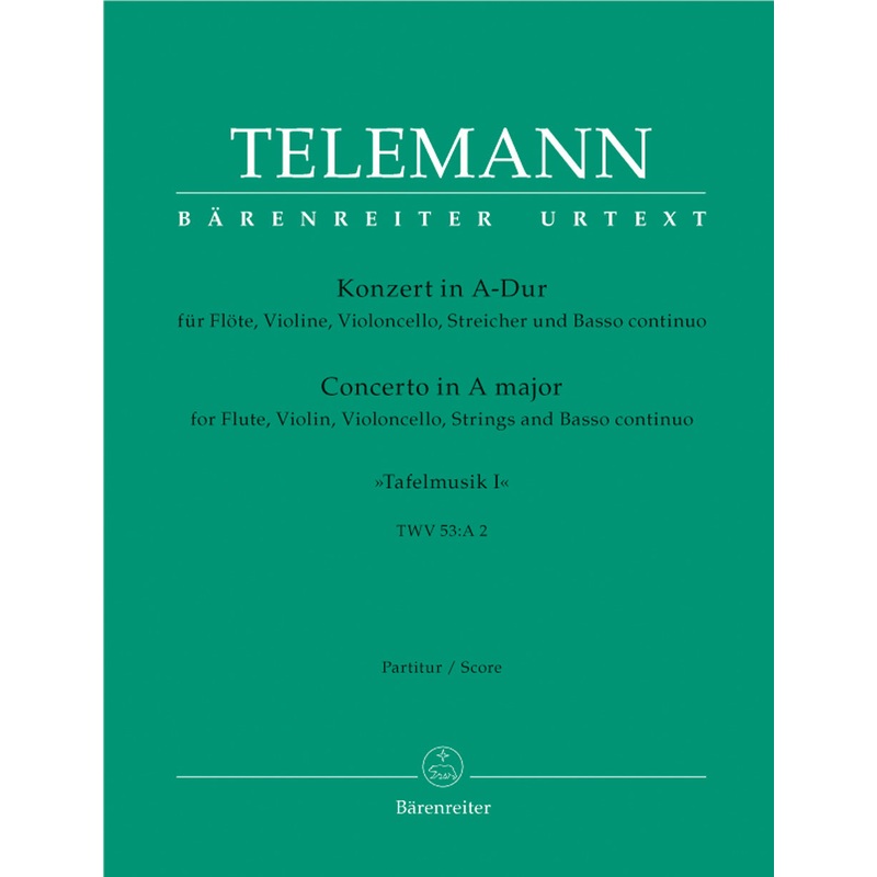 Concerto in A major, TWV 53:A 2 (Flute, Violin, Cello, Strings)